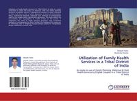 Produktbild: Utilization of Family Health Services in a Tribal District of India