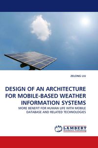 Produktbild: DESIGN OF AN ARCHITECTURE FOR MOBILE-BASED WEATHER INFORMATION SYSTEMS