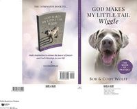 Produktbild: God Makes My Little Tail Wiggle -- The Book Of Prayers