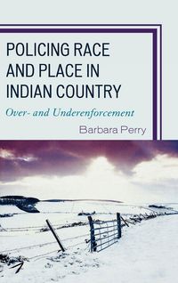 Produktbild: Policing Race and Place in Indian Country
