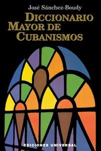 Produktbild: Diccionario Mayor De Cubanismos