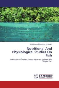 Produktbild: Zeinhom EL-Shekh, M: Nutritional And Physiological Studies O