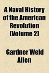 Produktbild: A Naval History of the American Revolution (Volume 2)