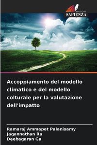 Produktbild: Accoppiamento del modello climatico e del modello colturale per la valutazione dell'impatto