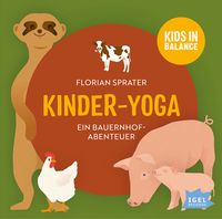 Bild vom Artikel Kids in Balance. Kinder-Yoga. Ein Bauernhof-Abenteuer vom Autor Florian Sprater