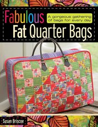 Produktbild: Briscoe, S: Fabulous Fat Quarter Bags
