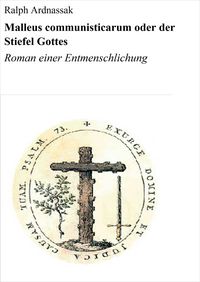 Produktbild: Malleus communisticarum oder der Stiefel Gottes