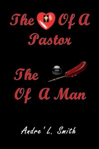 Produktbild: The Heart Of A Pastor, The Pen Of A Man