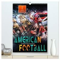 Produktbild: American Football - einfach faszinierend (hochwertiger Premium Wandkalender 2026 DIN A2 hoch), Kunstdruck in Hochglanz