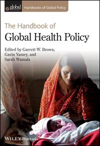 Produktbild: The Handbook of Global Health Policy