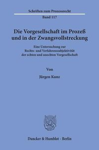 Produktbild: Die Vorgesellschaft im Proze&szlig; und in der Zwangsvollstreckung.