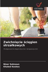 Produktbild: Zwichni&iquest;cie &iquest;ci&iquest;gien strza&iquest;kowych