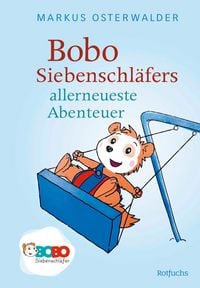 Produktbild: Bobo Siebenschl&auml;fers allerneueste Abenteuer