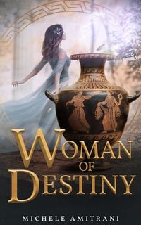 Produktbild: Woman of Destiny (Rebels of Olympus, #1)