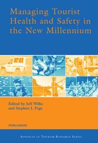 Produktbild: Managing Tourist Health and Safety in the New Millennium