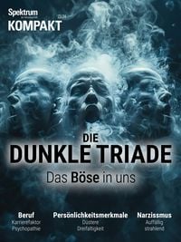 Produktbild: Spektrum Kompakt 6/2024- Die dunkle Triade