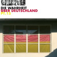 Produktbild: Die Wahrheit &uuml;ber Deutschland, Pt. 15