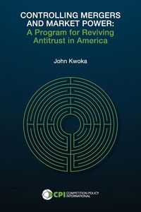 Produktbild: Controlling Mergers and Market Power