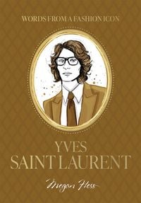 Produktbild: Words from a Fashion Icon: Yves Saint Laurent