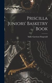 Produktbild: Priscilla Juniors' Basketry Book