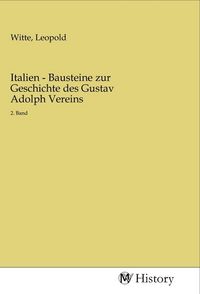 Produktbild: Italien - Bausteine zur Geschichte des Gustav Adolph Vereins
