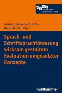 Produktbild: Sprach- und Schriftsprachf&ouml;rderung wirksam gestalten: Evaluation umgesetzter Konzepte