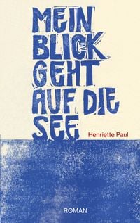 Produktbild: Mein Blick geht auf die See