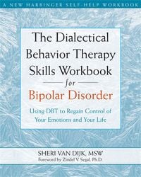 Produktbild: The Dialectical Behavior Therapy Skills Workbook for Bipolar Disorder
