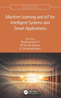 Produktbild: Machine Learning and IoT for Intelligent Systems and Smart Applications