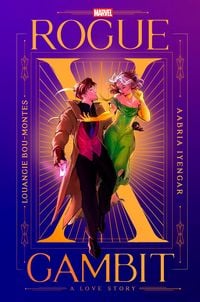 Produktbild: Rogue x Gambit (An X-Men Love Story)