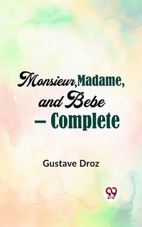 Produktbild: Monsieur, Madame And Bebe - Complete