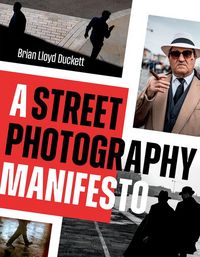 Produktbild: A Street Photography Manifesto