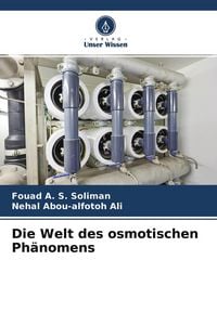 Produktbild: Die Welt des osmotischen Ph&auml;nomens