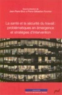 Produktbild: La sante et la securite du travail : problematiques en ...