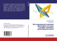 Produktbild: Issledowanie wliqniq faktorow na srok sluzhby silowyh transformatorow