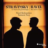 Produktbild: Stravinsky: Le Sacre du printemps. Ravel: Ma m&iquest;re