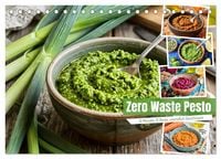 Produktbild: Zero Waste Pesto - 12 Monate, 12 Reste, unendlich Geschmack (Tischkalender 2027 DIN A5 quer), CALVENDO Monatskalender