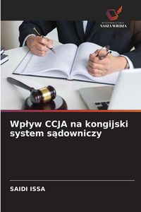 Produktbild: Wp&iquest;yw CCJA na kongijski system s&iquest;downiczy