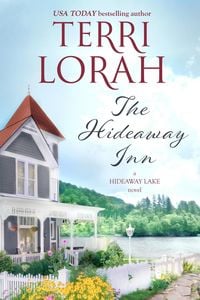 Produktbild: The Hideaway Inn (A Hideaway Lake Novel, #1)