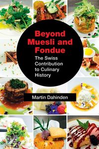 Produktbild: Beyond Muesli and Fondue