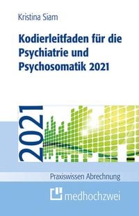Produktbild: Kodierleitfaden f&uuml;r die Psychiatrie und Psychosomatik 2021