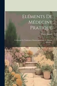 Produktbild: El&eacute;ments De M&eacute;decine Pratique