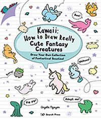 Produktbild: Kawaii: How to Draw Really Cute Fantasy Creatures