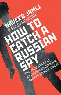 Produktbild: Jamali, N: How To Catch A Russian Spy