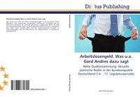 Produktbild: Arbeitslosengeld. Was u.a. Gerd Andres dazu sagt