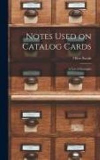 Produktbild: Notes Used on Catalog Cards