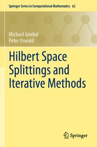 Produktbild: Hilbert Space Splittings and Iterative Methods