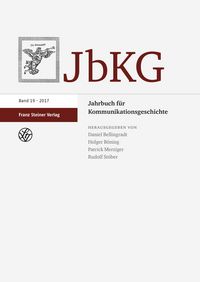 Produktbild: Jahrbuch f&uuml;r Kommunikationsgeschichte 19 (2017)