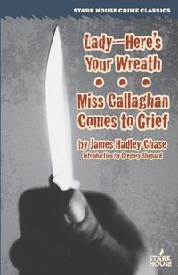 Produktbild: Lady--Here's Your Wreath / Miss Callaghan Comes to Grief