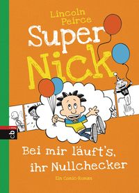 Produktbild: Bei mir l&auml;uft's, ihr Nullchecker! / Super Nick Band 7